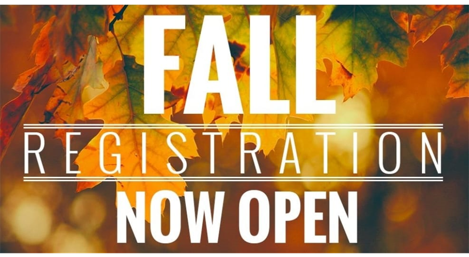 FALL 2023 REGISTRATION IS OPEN 